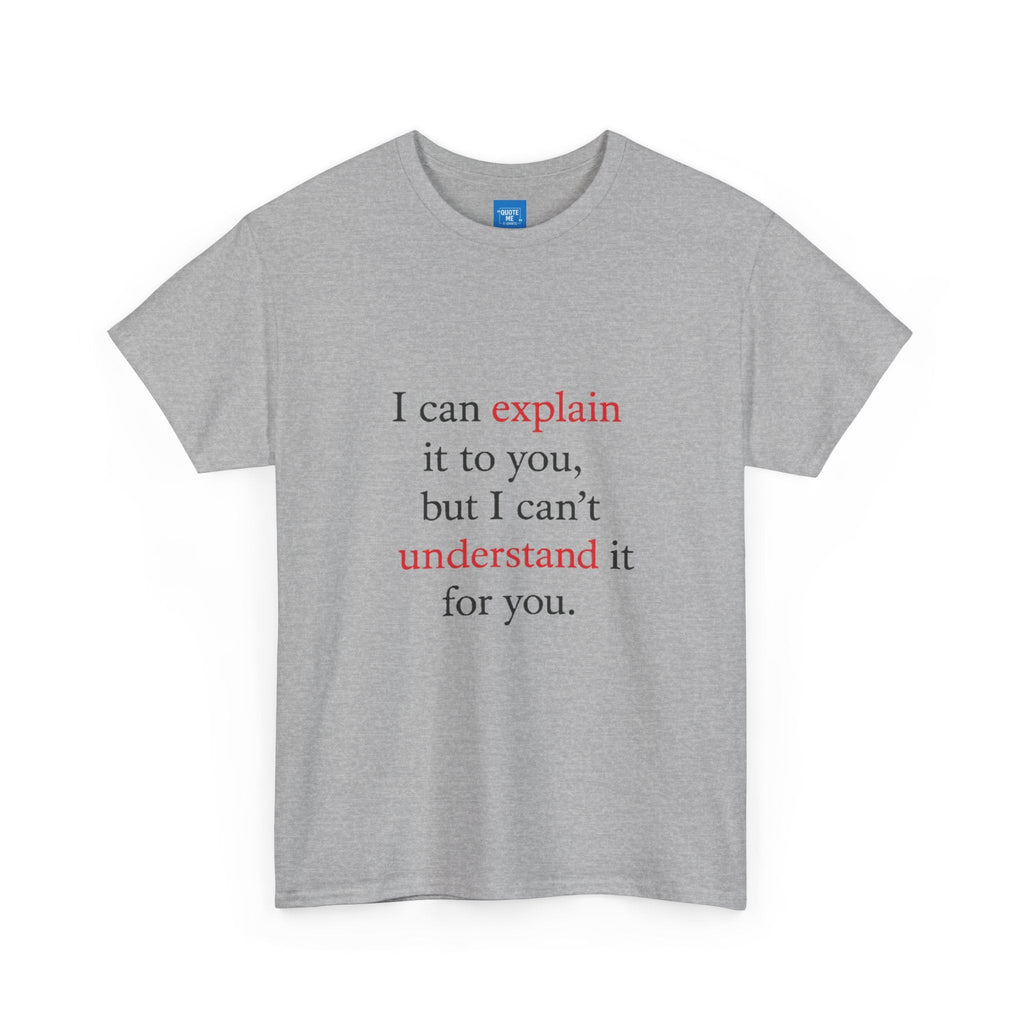 Abstract Explanation Unisex Heavy Cotton Tee, Graphic Tee, Unisex T-Shirt, Geek Tee, Science Lover Gift, Philosophy Tee