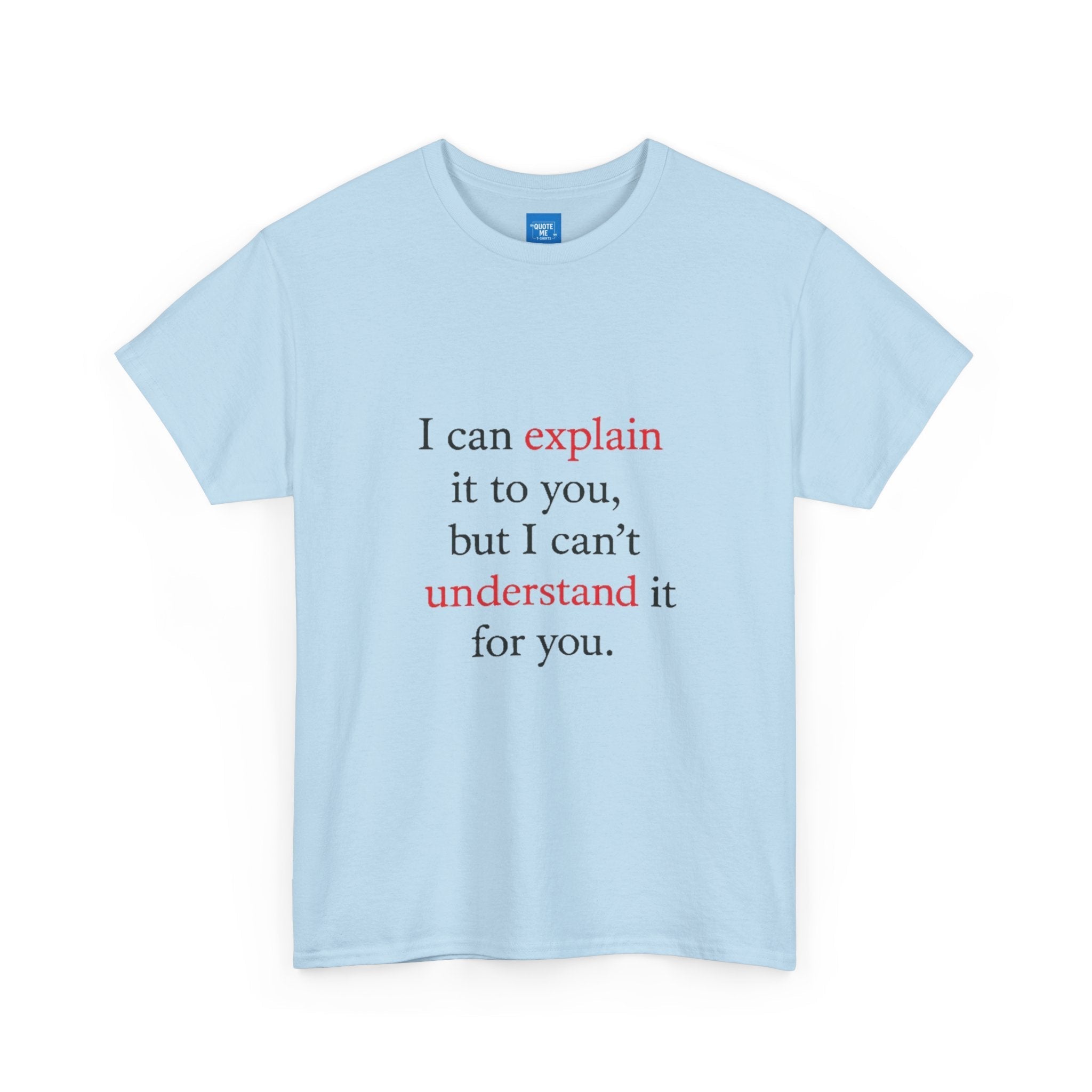 Abstract Explanation Unisex Heavy Cotton Tee, Graphic Tee, Unisex T-Shirt, Geek Tee, Science Lover Gift, Philosophy Tee