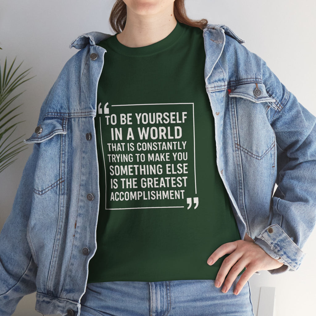 Be Yourself Unisex T-Shirt - Inspirational Quote Tee, Motivational Graphic Shirt, Self Expression Clothing, Positive Vibes Top,