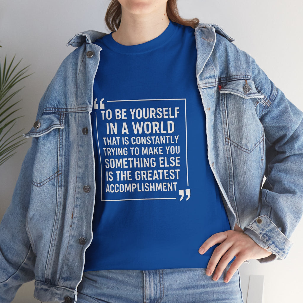 Be Yourself Unisex T-Shirt - Inspirational Quote Tee, Motivational Graphic Shirt, Self Expression Clothing, Positive Vibes Top,