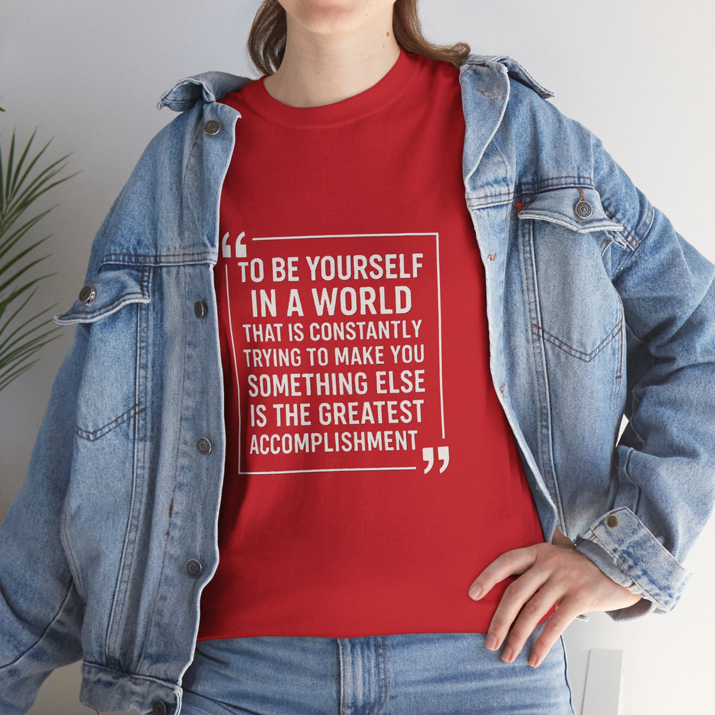 Be Yourself Unisex T-Shirt - Inspirational Quote Tee, Motivational Graphic Shirt, Self Expression Clothing, Positive Vibes Top,
