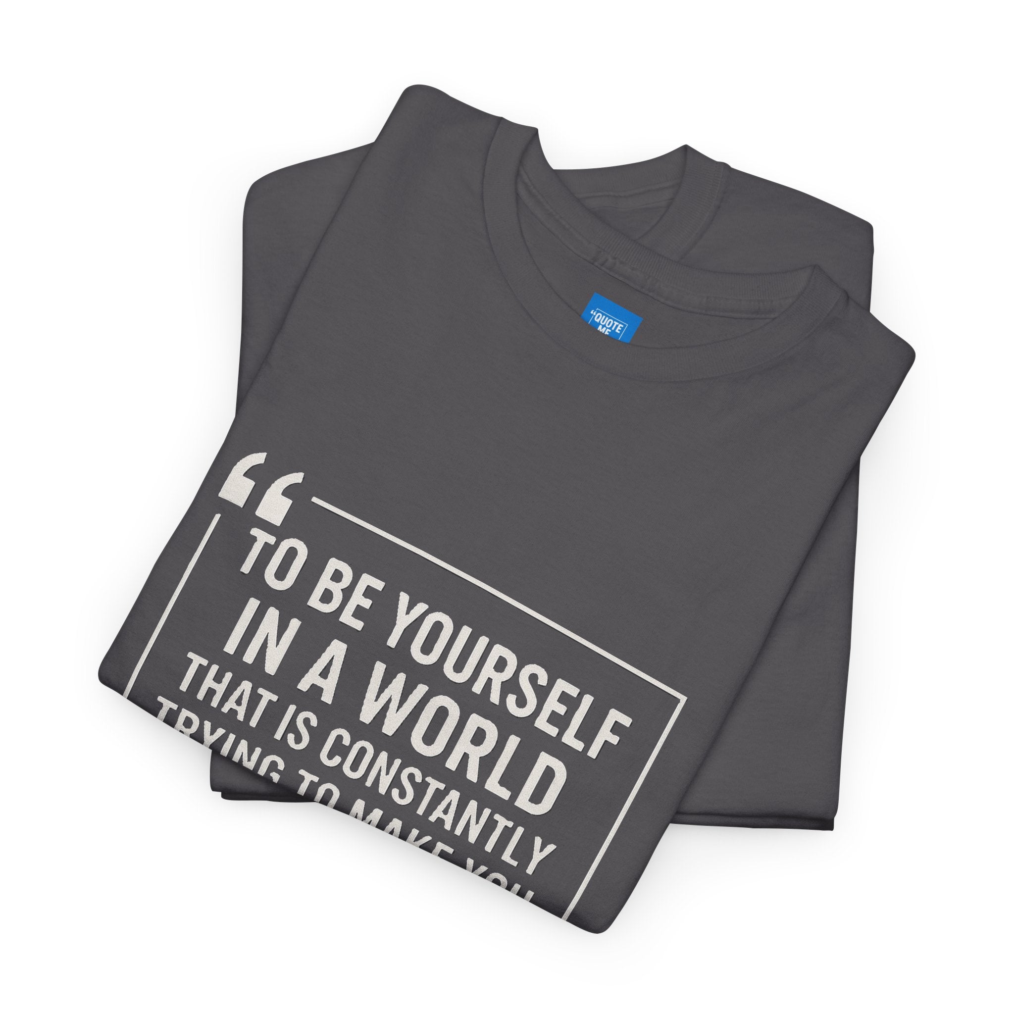 Be Yourself Unisex T-Shirt - Inspirational Quote Tee, Motivational Graphic Shirt, Self Expression Clothing, Positive Vibes Top,