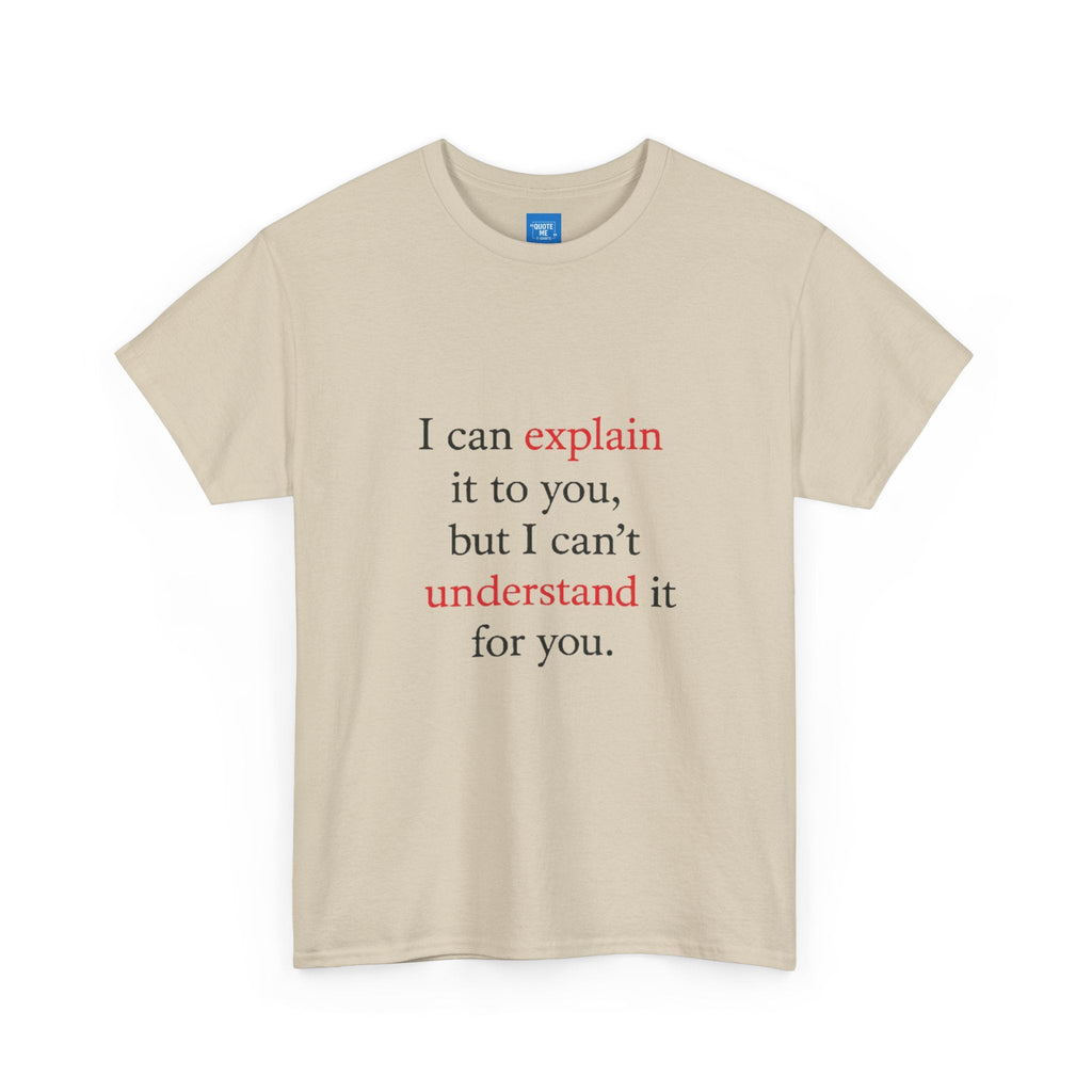Abstract Explanation Unisex Heavy Cotton Tee, Graphic Tee, Unisex T-Shirt, Geek Tee, Science Lover Gift, Philosophy Tee