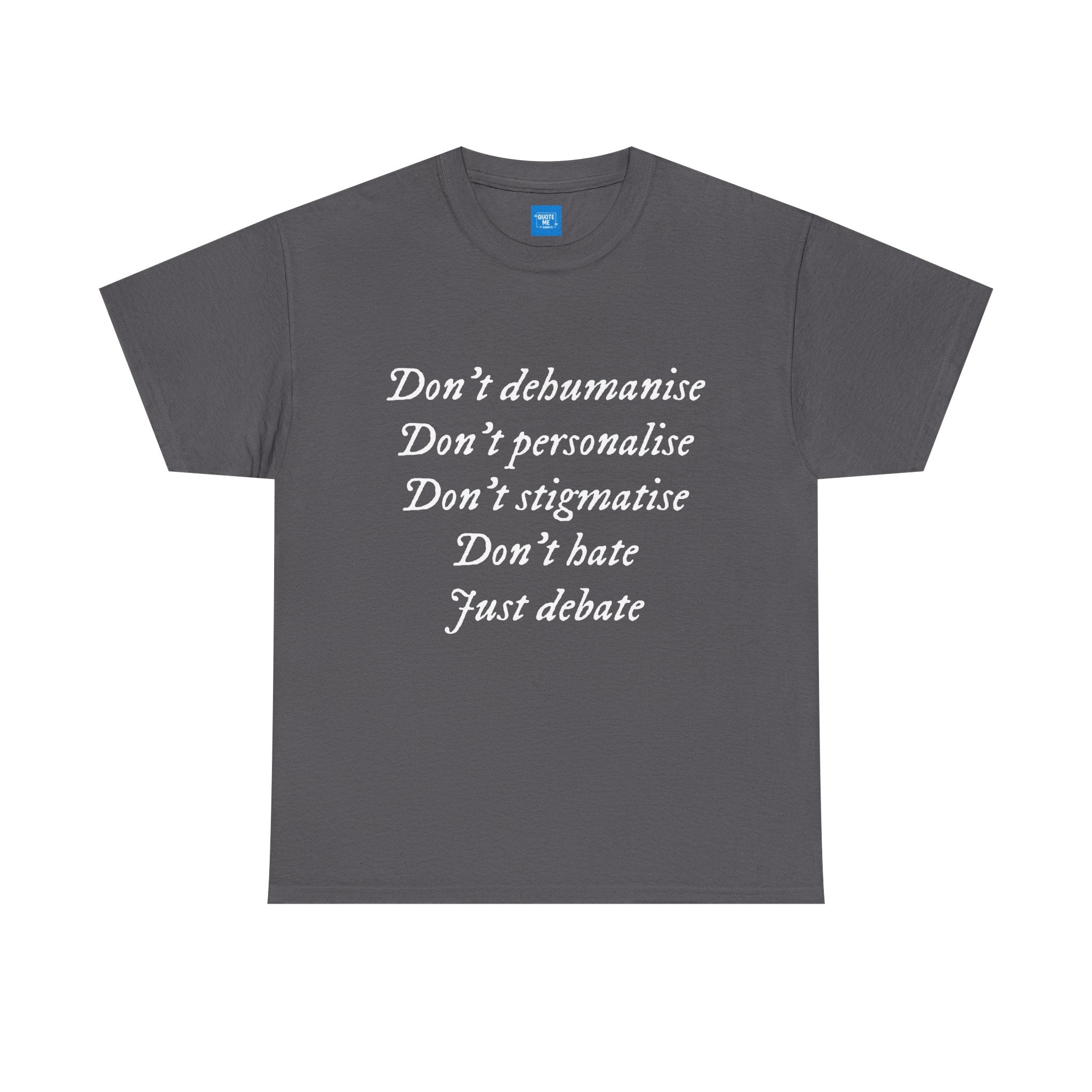 Debate Not Hate Unisex Tee, Discussion Tshirt, Conversation Shirt, Controversy Top, Argument Tee